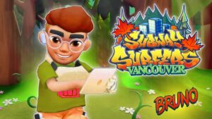 SUBWAY SURFERS VANCOUVER 2021 - INCREDIBLE BRUNO