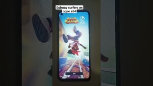 opening Subway surfers on oppo a54