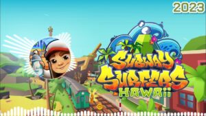 Subway Surfers Hawaii 2023 Soundtrack Original [OFFICIAL]
