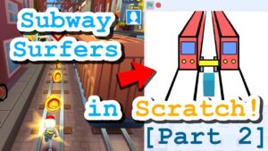 Subway Surfers in Scratch tutorial! [Part 2]