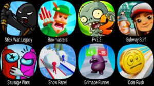 Stick War Legacy, Bowmasters, PvZ 2, Subway Surf, Sausage Wars, Snow Race, Grimace Runner, Coin Rush