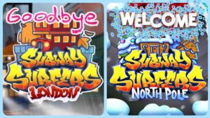 GOOD BYE SUBWAY SURFERS LONDON, WELCOME SUBWAY SURFERS NORTH POLE 2023