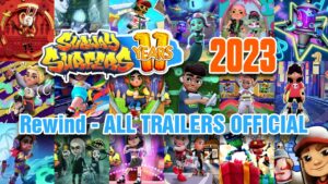 Subway Surfers 2023 Rewind - ALL WORLD TOUR TRAILERS (OFFICIAL)