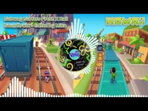 Subway Surfers Fresh X Hali Soundtrack - OFFICIAL