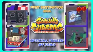 Subway Surfers First Destination 2024 - OFFICIAL TEASER BY SYBO