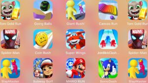 Tom Gold Run,Sonic Dash,Mario Run,Subway Surf,Slap Master,Spiderman Unlimited,Going Balls,Coin Rush
