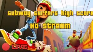 subway surfers live Subway Surfers online subway surfers highest score Subway Surfers world record