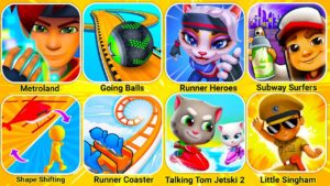 Metroland, Going Balls,  Runner Heroes, Subway Surfers, Shape Shifting, Runner Coaster...