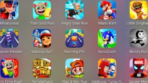Sonic Dash,Subway Surf,Tom Time Rush,Mario Kart,Angry Gran Run,Little Singham,Vlad & Niki Run,Temple