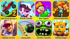Hill Climb Racing, Runner Heroes, Flow Legends, Subway Surfers, Going Balls, Blob Runner 3D...
