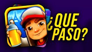 ¿QUE PASO CON SUBWAY SURFERS?
