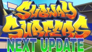SUBWAY SURFERS NEXT UPDATE TEASER