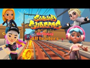 Subway Surfers - All Birthday Trailers (2015-2024)