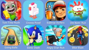 Tom Time Rush, Crossy Road, Subway Surfers, Om Nom Run, Going Balls, Sonic Dash, Angry Gran Run